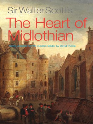 cover image of Sir Walter Scott's the Heart of Midlothian